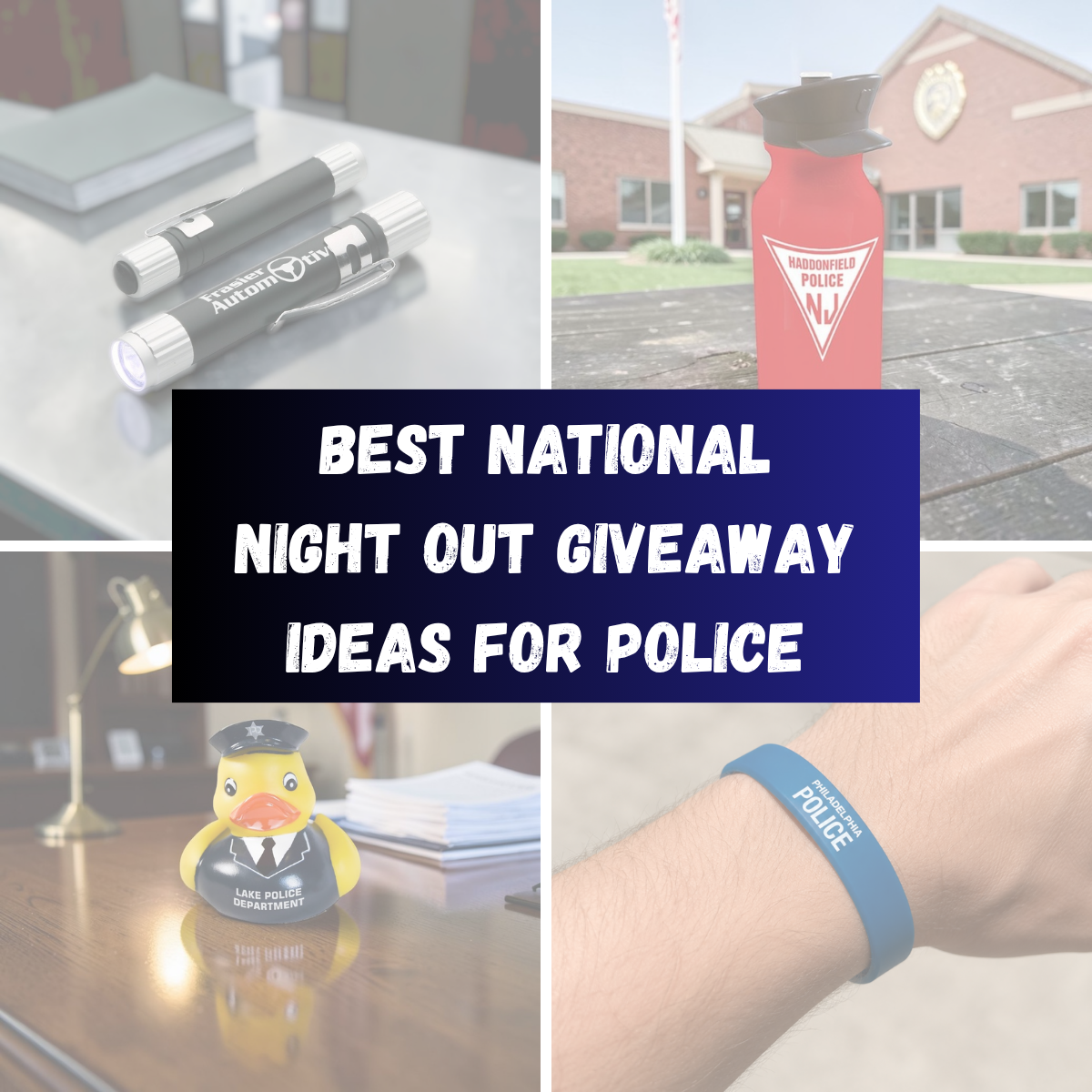 Best National Night Out Giveaway Ideas for Police